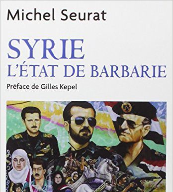 فصل من كتاب الدولة البربرية: ميشيل سورا.. ترجمة عبدالحميد الاتاسي